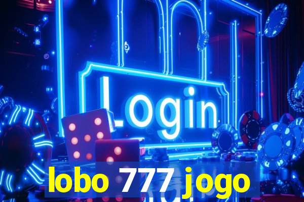 lobo 777 jogo